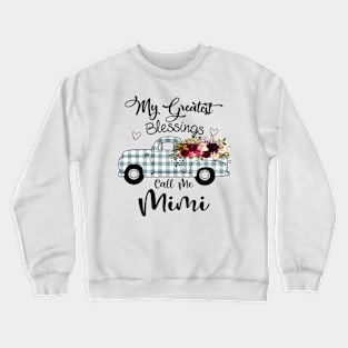 My Greatest Blessings Mimi Crewneck Sweatshirt